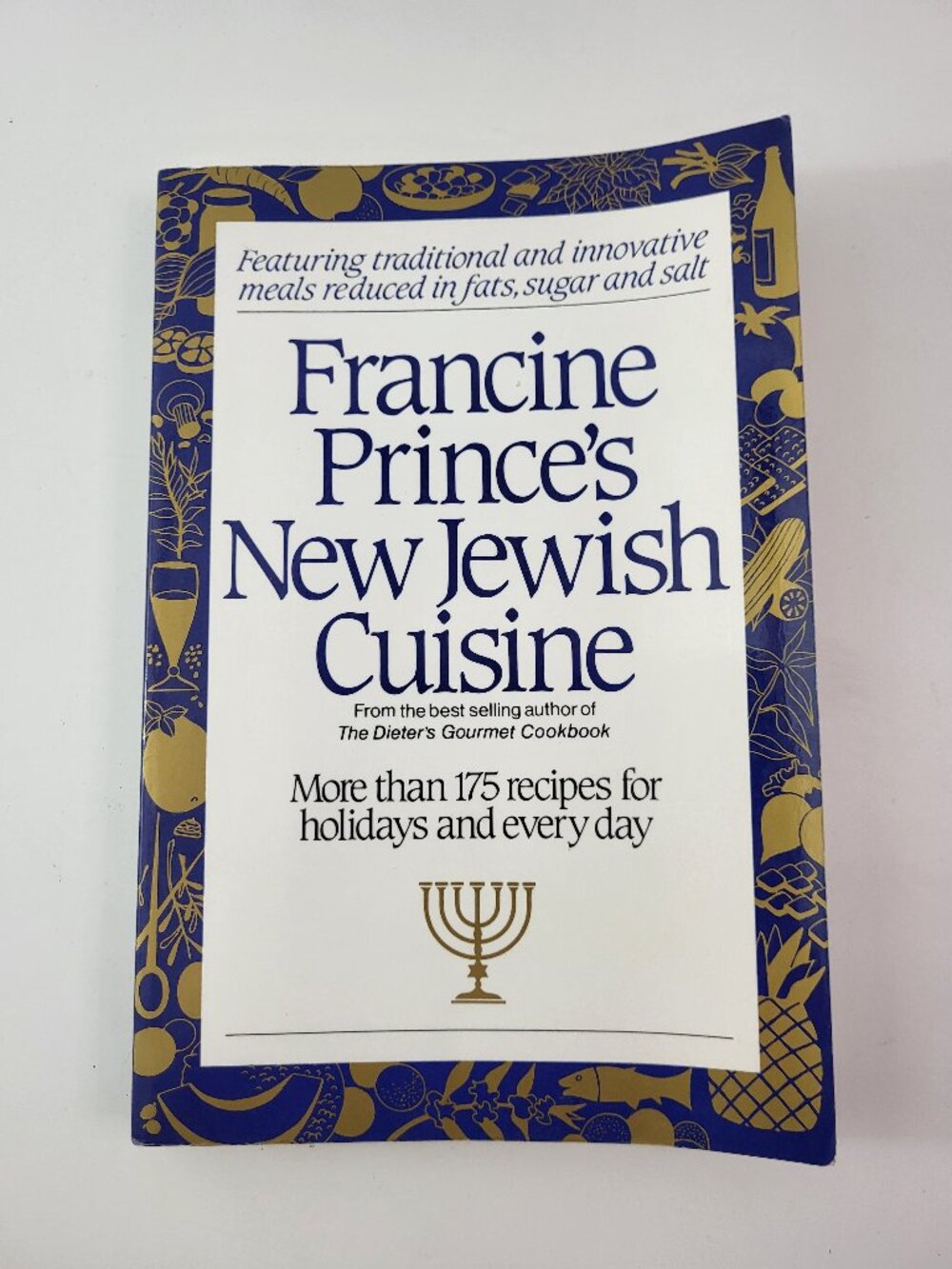 Francine Prince's New Jewish Cuisine: More Than 175 Recipes for Holidays